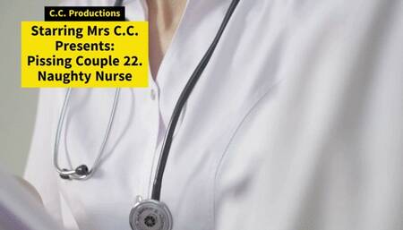 Pissing Couple 22 Naughty Nurse Helen