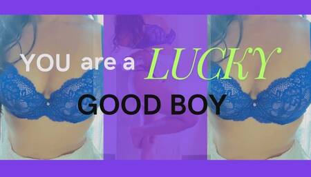 You Are a Lucky Good Boy (Audio)