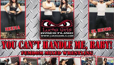 1284-Can You Handle Me Baby - Femdom Mixed Wrestling