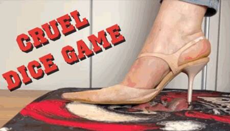 CC - Cruel dice game , filthy heels