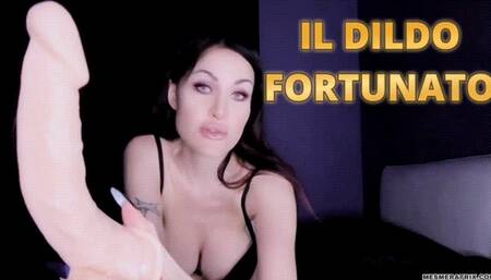 IL DILDO FORTUNATO