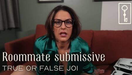 Roommate Submissive True or False JOI
