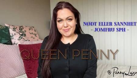 Nødt eller sannhet - jomfru sph