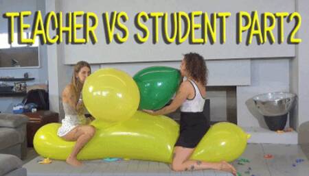 TEACHER VS STUDENT P2