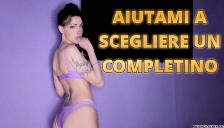AIUTAMI A SCEGLIERE UN COMPLETINO
