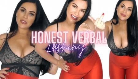 Honest Verbal Lashing