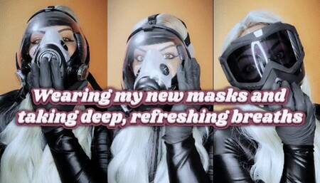 New masks - Taking deep breathing