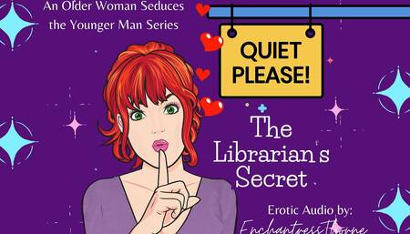 Quiet Please 01: the Librarian's Secret - Older Woman Younger Man Fantasy