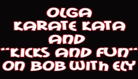 Olga karate kata and kicks and fun on Bob with Ely