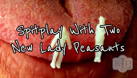 Spitplay With New Lady Peasants