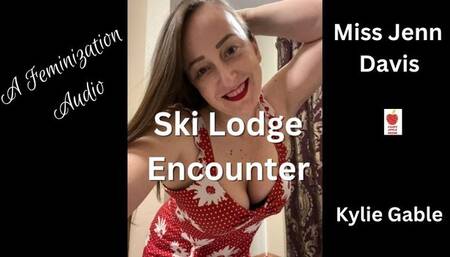 Ski Lodge Encounter - Audio