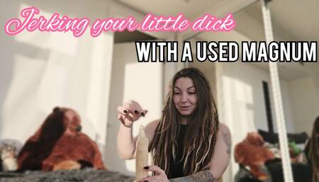 Jerking off your little dick with a used magnum WMV