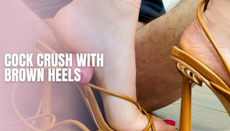 Cock Crush With Brown Heels