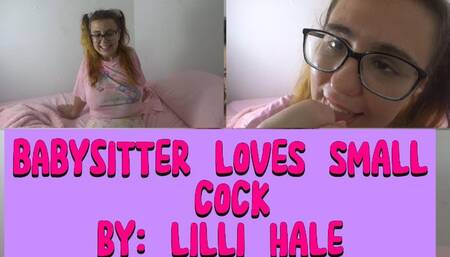 Babysitter loves small cock