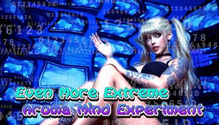 Even More Extreme Aroma Experiment