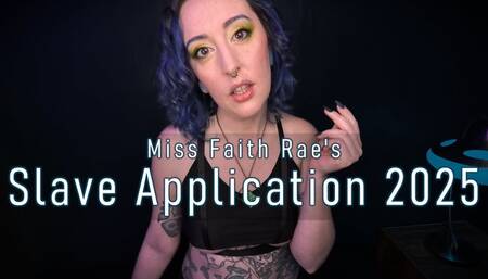 SLAVE APPLICATION 2025 - Female Domination Interactive Game, Femdom Contract, Slave Ownership Application by Femdom Findom Goddess Miss Faith Rae - 4k