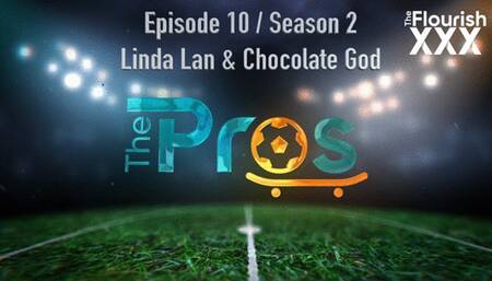 The Pros S2E10: Linda Lan and Chocolate God