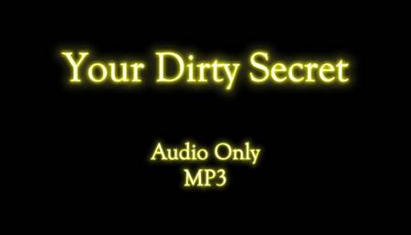 Your Dirty Secret - Audio Only MP3