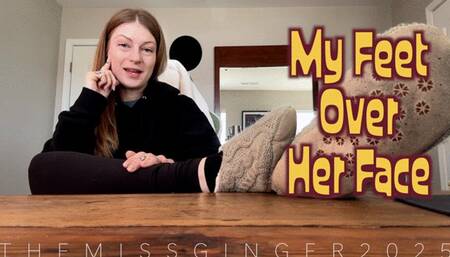 My Feet Over Her Face