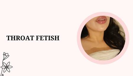 THROAT FETISH STIMULATION