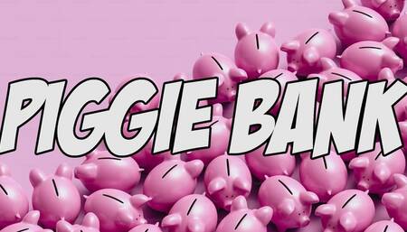 PIGGIE BANK