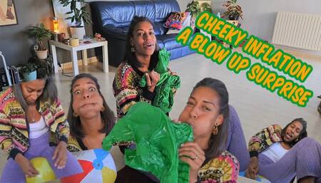 Cheeky Inflation A blow up surprise