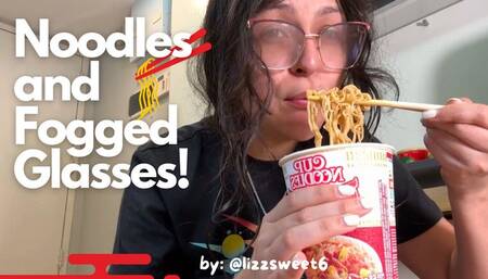 Noodles and Fogged Glasses Mukbang