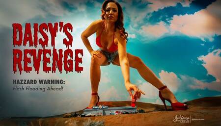 Daisy's Revenge—Hazzard Warning: Flash Flooding Ahead