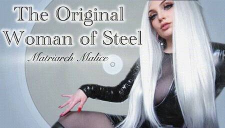 The Original Woman of Steel