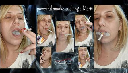 00116 # powerful smoke sucking a Merit
