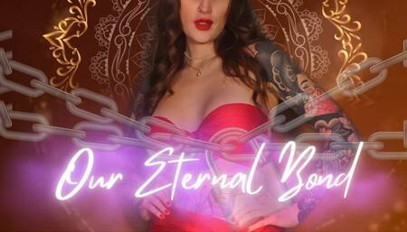 Our Eternal Bond
