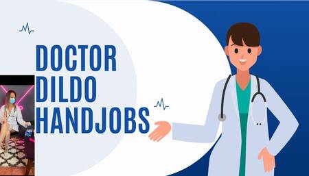 doctor dildo handjobs