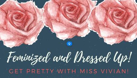 Feminized and Dressed Up By The Gentle Domme-Feminization-Panties-Positive-Shaving