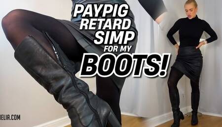Paypig Retard Simp For My Boots