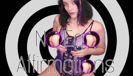 No Ego Affirmations