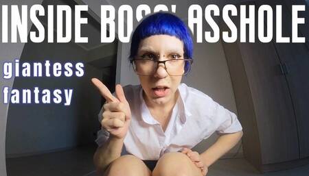 Inside giantess boss' asshole