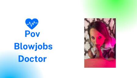 pov blowjobs doctor