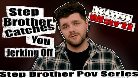 Step-Brother Catches you Jerking Off JOI