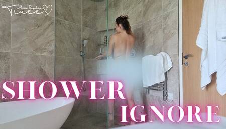 Shower Ignore POV | Sophia Truee