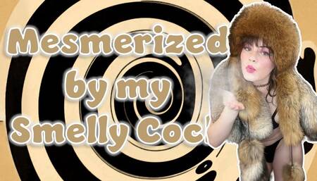 Mesmerized by my Smelly Cock