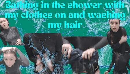 I didn't take my clothes off when I got into the shower oops