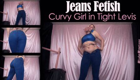 Jeans Fetish Curvy Girl in Tight Levis - wmv version