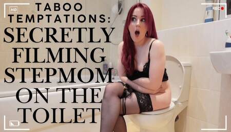 Taboo Temptations: Secretly filming Stepmom on the toilet