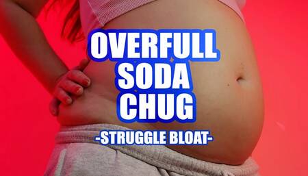Overfull Soda Chug -Struggle Bloat- WMV Chugging Coke while Already Extremely Full!