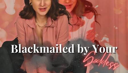 Blackmailed by your Goddess