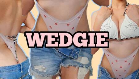 WEDGIE FETISH