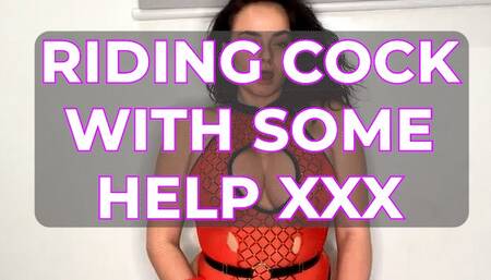 RIDING COCK WITH SOME HELP XXX