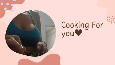 cooking for you