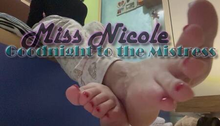 Goodnight to the Mistress