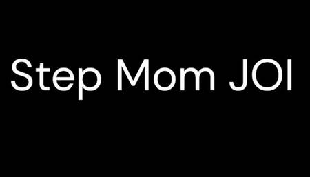 Step Mom JOI